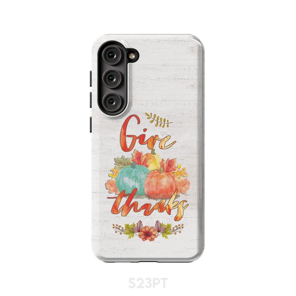 Pumpkin, Thanksgiving, Give thanks phone case