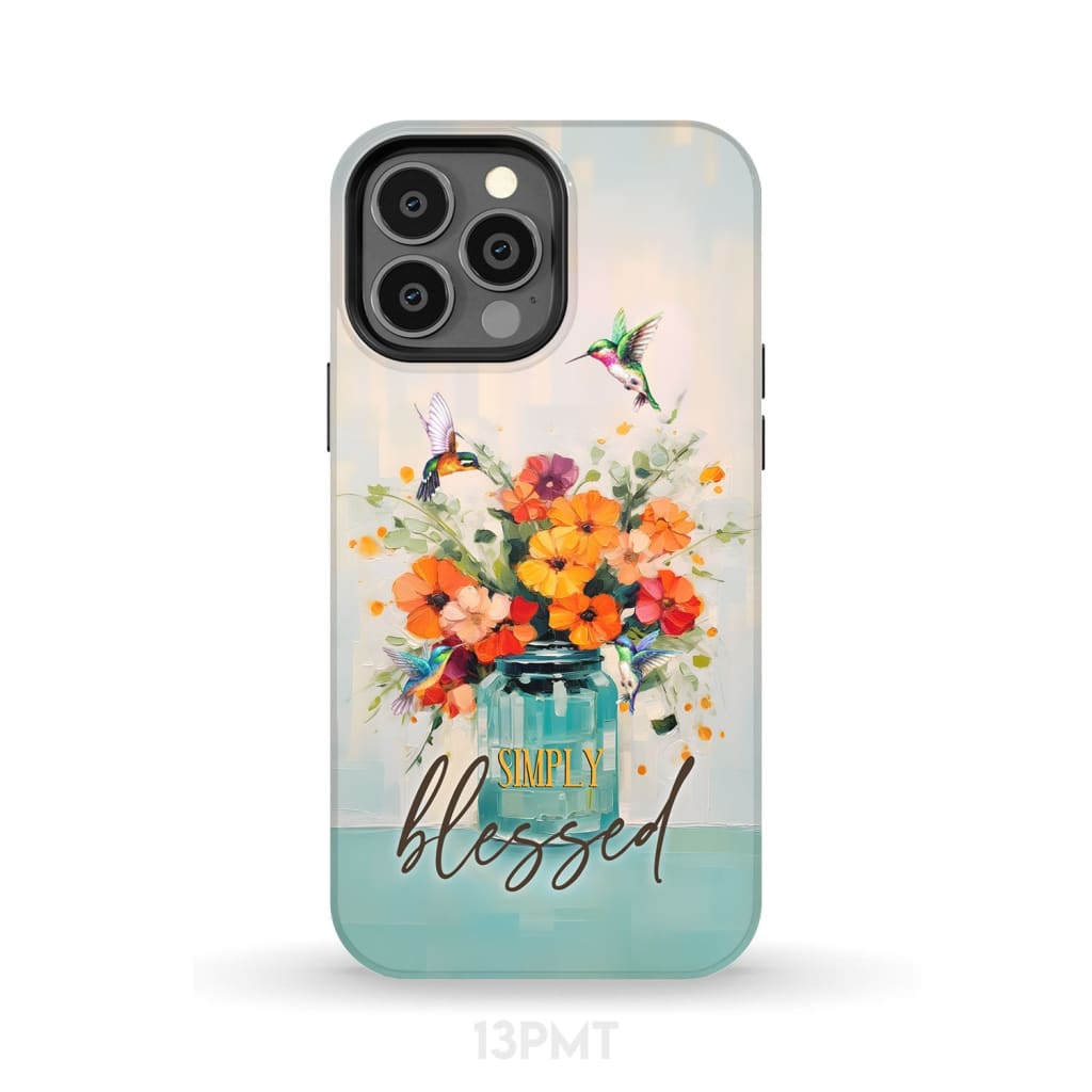 Simply Blessed, Hummingbird, Vase of Flowers, Christian Phone Case