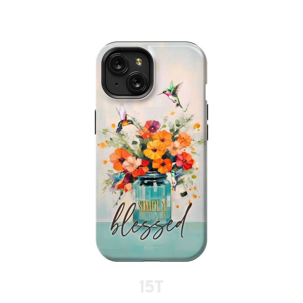 Simply Blessed, Hummingbird, Vase of Flowers, Christian Phone Case
