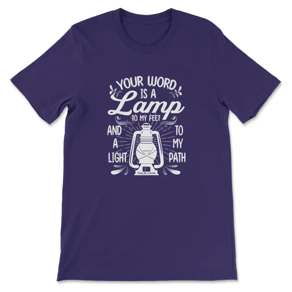 Your Word is a Lamp to My Feet Psalm 119:105 T-shirt