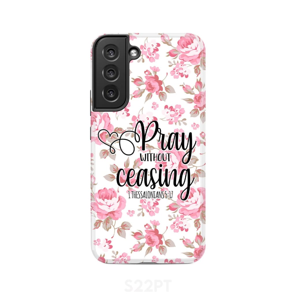 1 Thessalonians 5:17 Pray without ceasing phone case, Bible verse phone cases