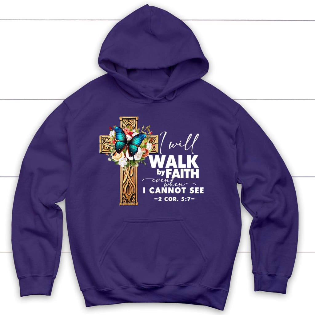 2 Cor 5:7 Walk By Faith Butterfly Cross Hoodie