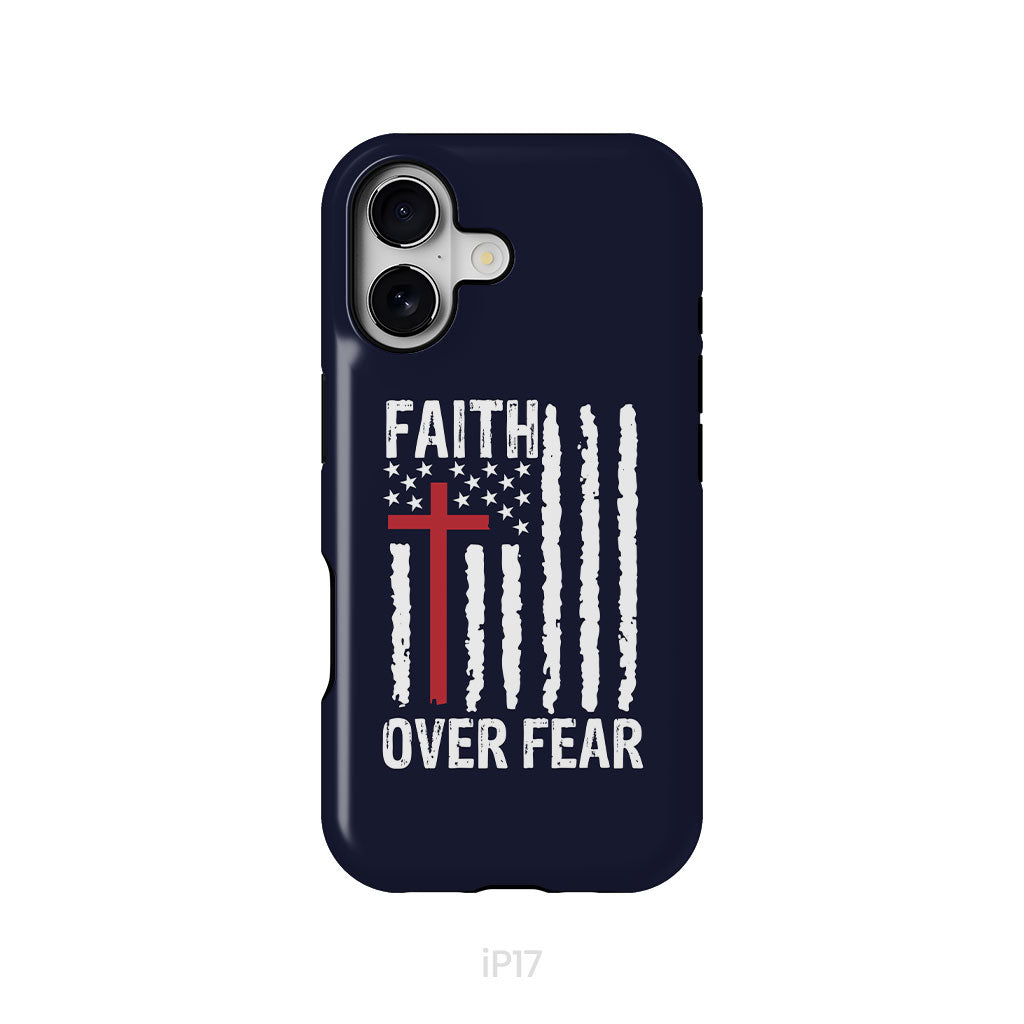 Patriotic Christian phone cases: Faith over fear American flag phone case