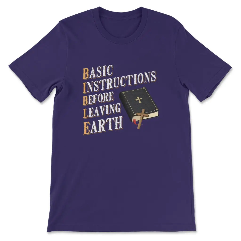 Basic Instructions Before Leaving Earth T-shirt