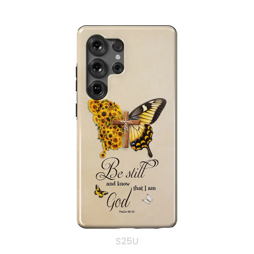 Be Still and Know Psalm 46:10, Faith Cross, Butterfly, Phone Case