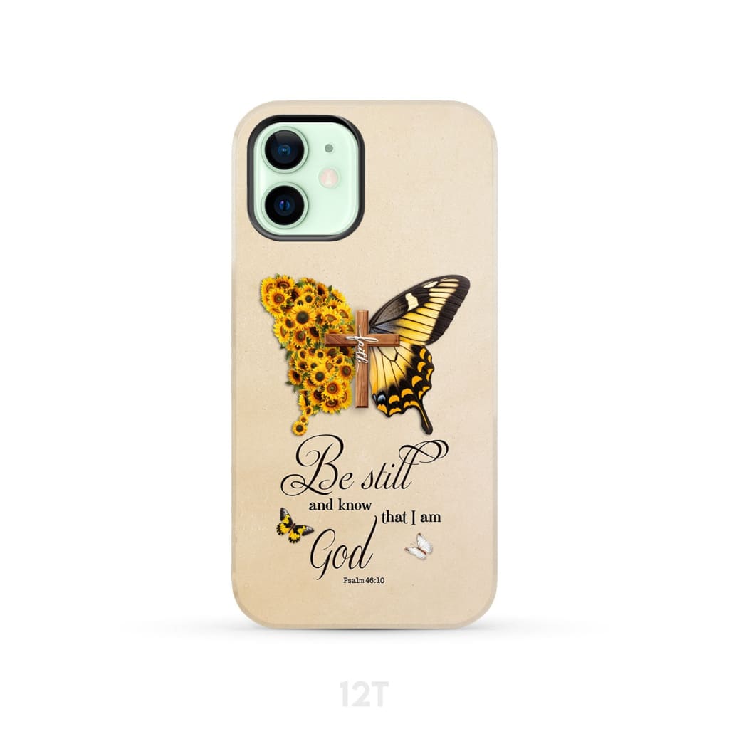 Be Still and Know Psalm 46:10, Faith Cross, Butterfly, Phone Case