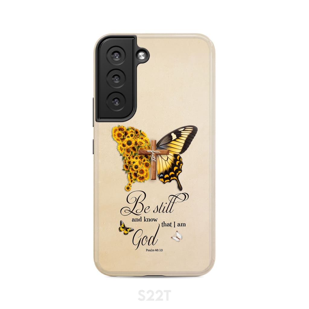 Be Still and Know Psalm 46:10, Faith Cross, Butterfly, Phone Case