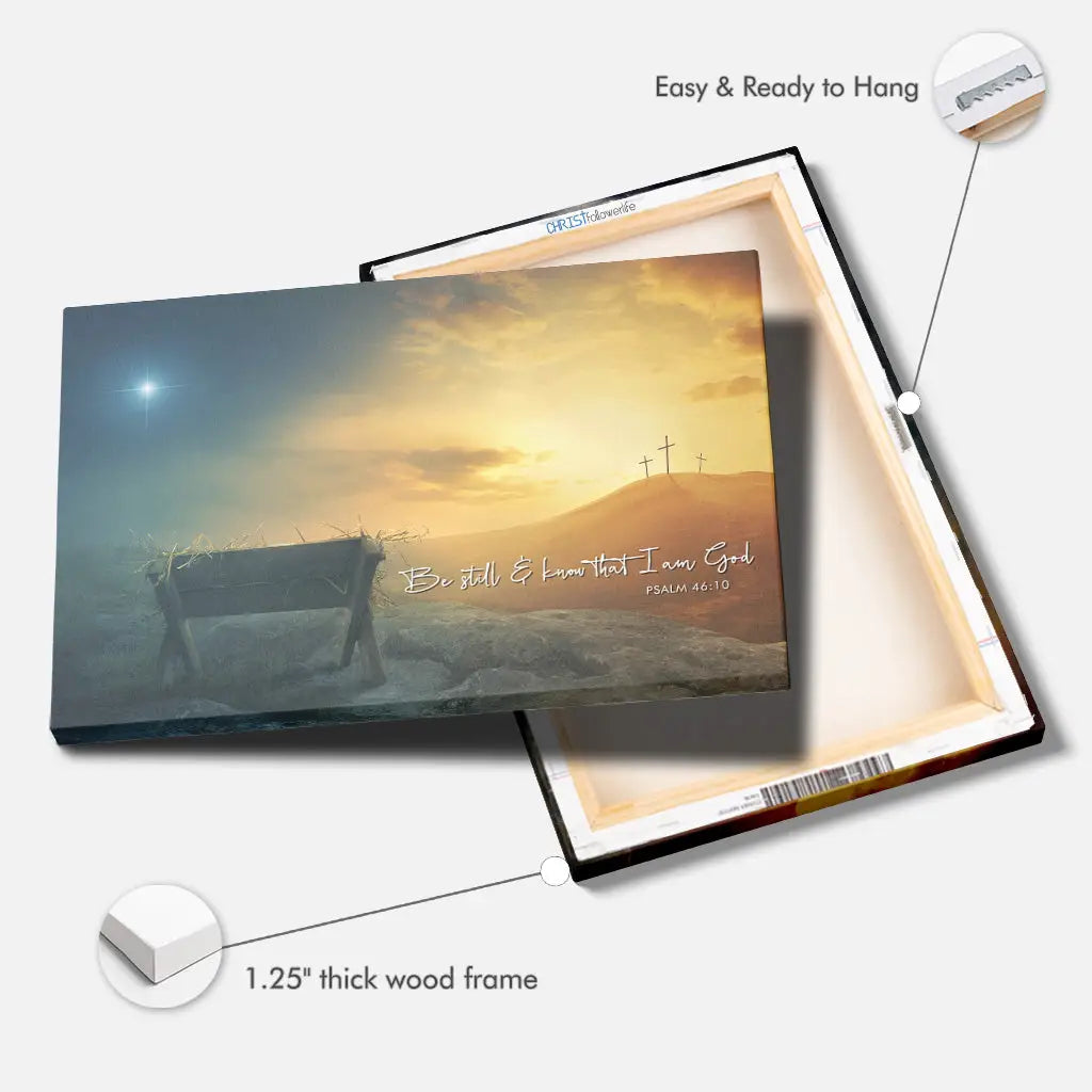Christian Wall Art Canvas – Be Still and Know Psalm 46:10 Manger Cross Star