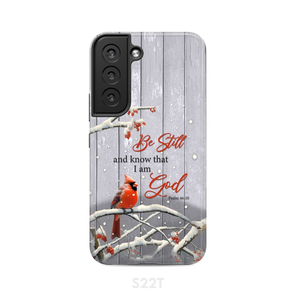 Be Still and Know Psalm 46:10, Cardinal, Christmas Phone Case