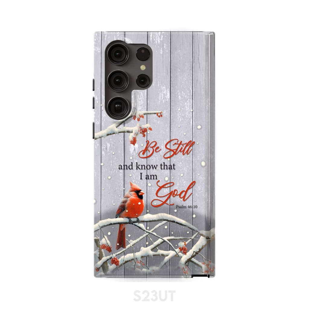 Be Still and Know Psalm 46:10, Cardinal, Christmas Phone Case