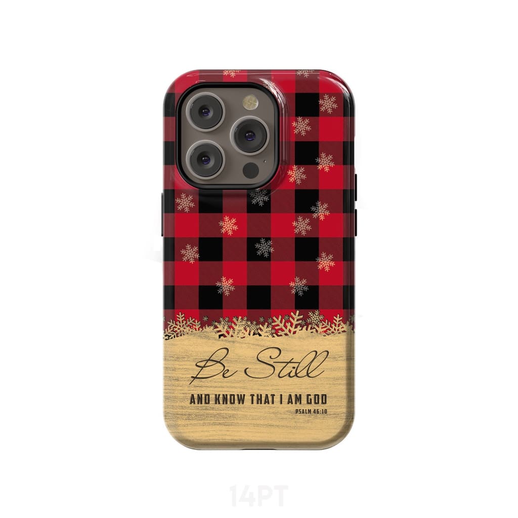 Be still and know that I am God, red black buffalo plaid, Christmas phone case