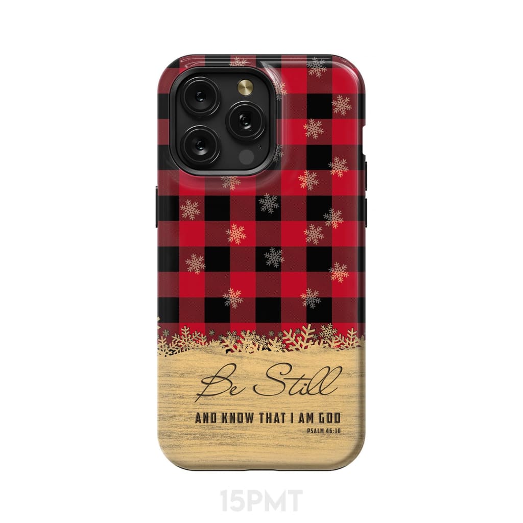 Be still and know that I am God, red black buffalo plaid, Christmas phone case