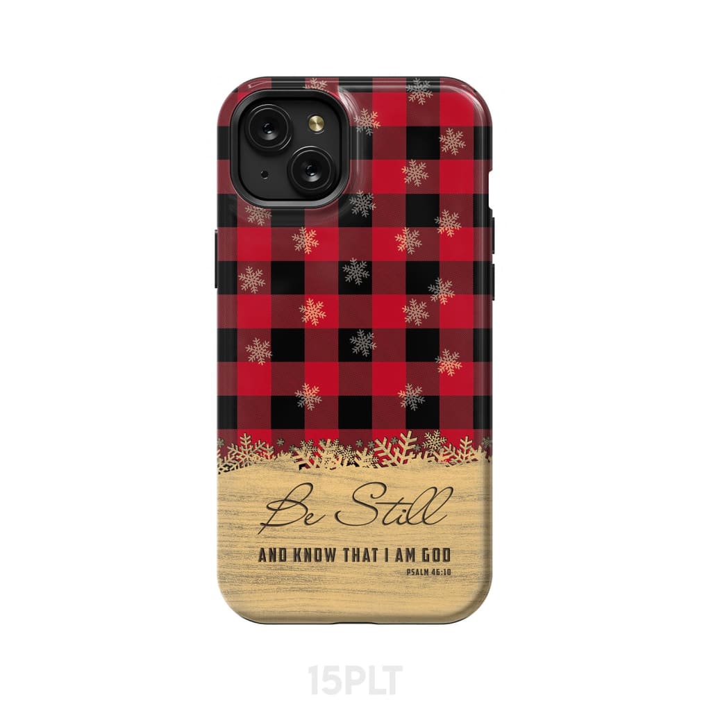Be still and know that I am God, red black buffalo plaid, Christmas phone case