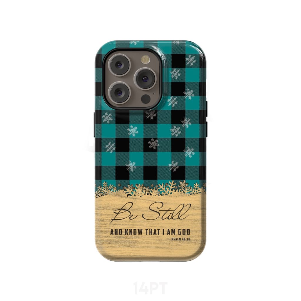 Be still and know that I am God, teal black buffalo plaid, Christmas phone case