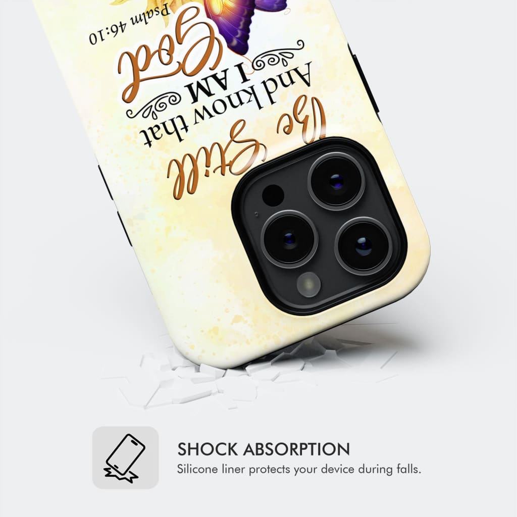 Bible Verse phone cases: Be still and know that I am God butterfly sunflower phone case