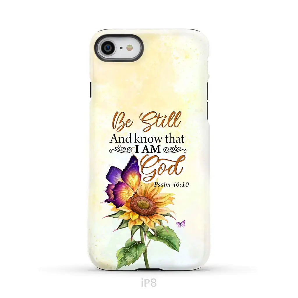 Bible Verse phone cases: Be still and know that I am God butterfly sunflower phone case