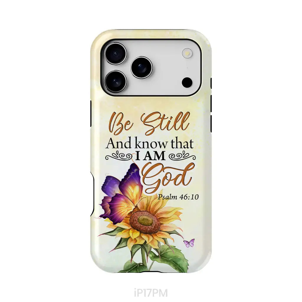 Bible Verse phone cases: Be still and know that I am God butterfly sunflower phone case