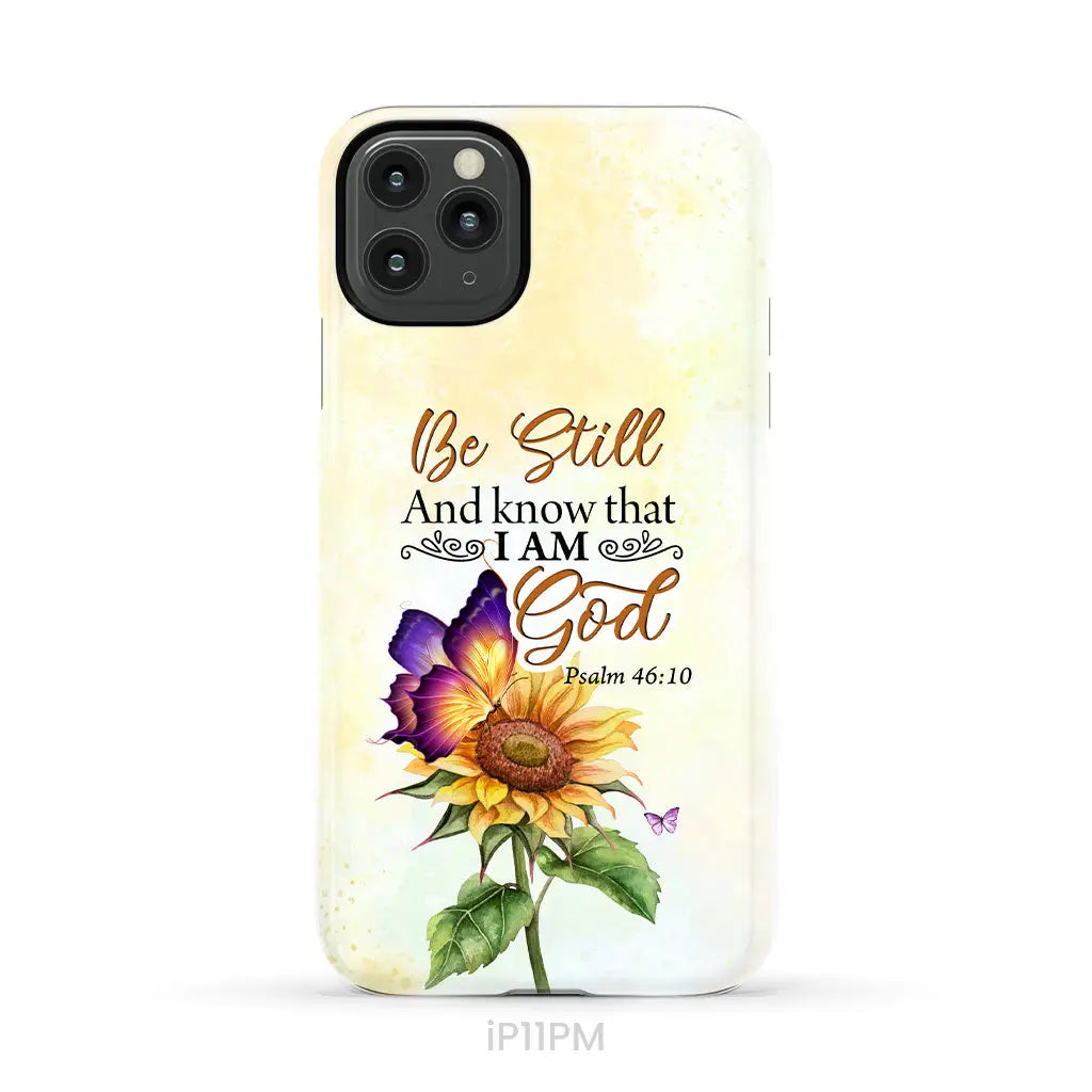 Bible Verse phone cases: Be still and know that I am God butterfly sunflower phone case