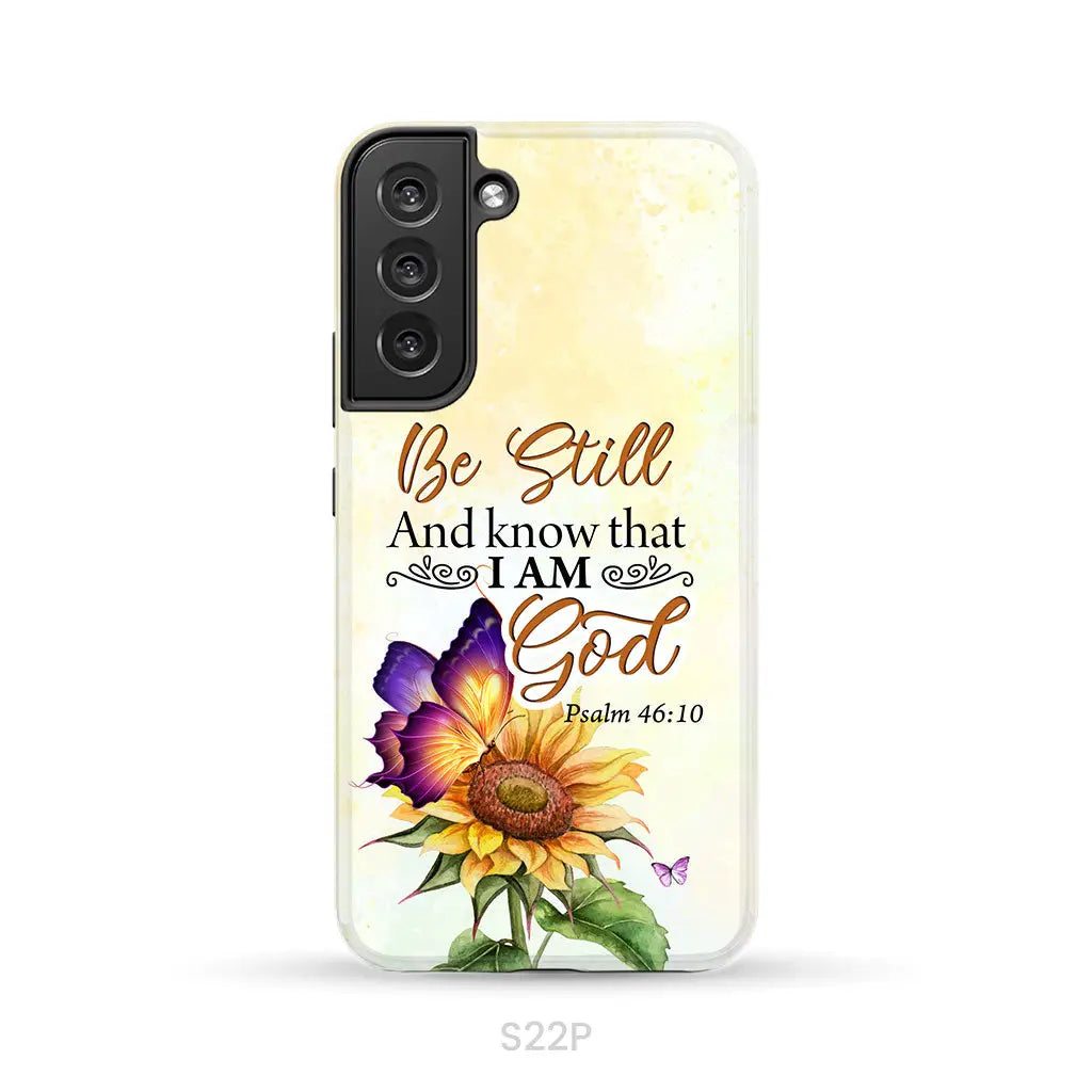 Bible Verse phone cases: Be still and know that I am God butterfly sunflower phone case