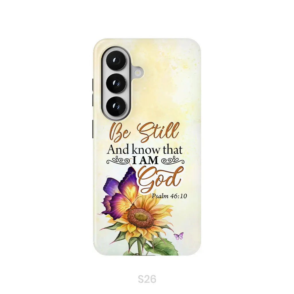 Bible Verse phone cases: Be still and know that I am God butterfly sunflower phone case