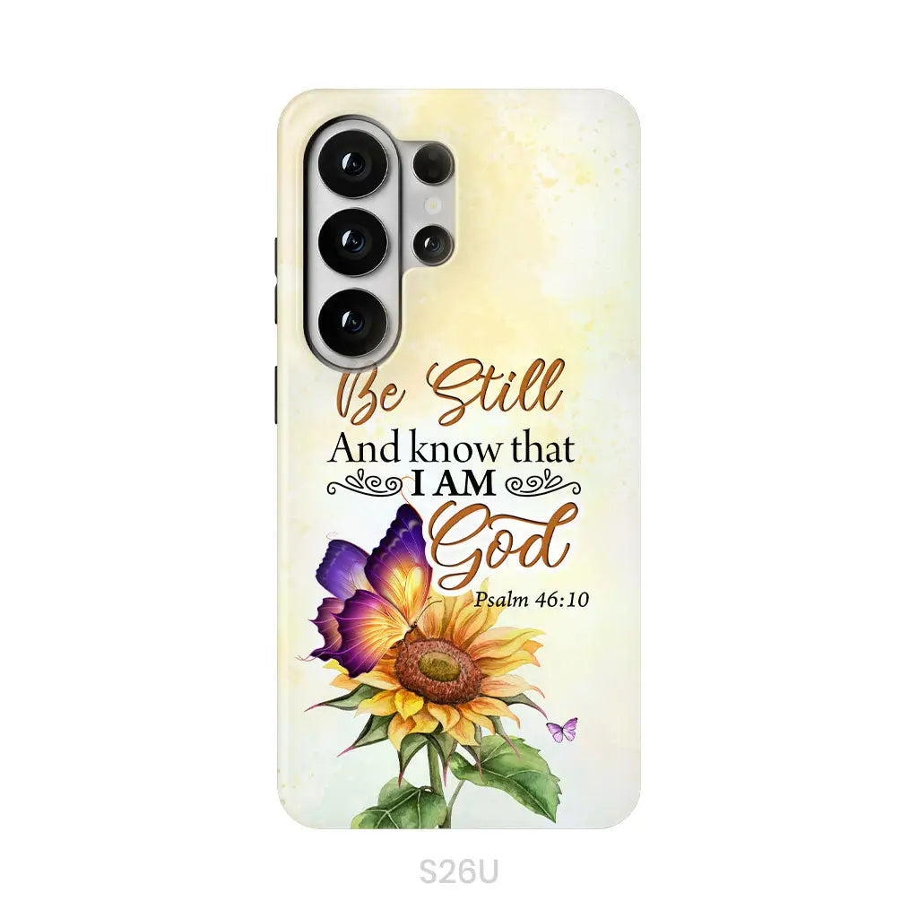 Bible Verse phone cases: Be still and know that I am God butterfly sunflower phone case