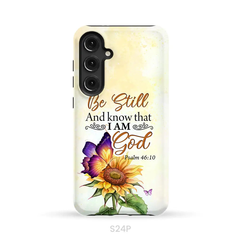Bible Verse phone cases: Be still and know that I am God butterfly sunflower phone case