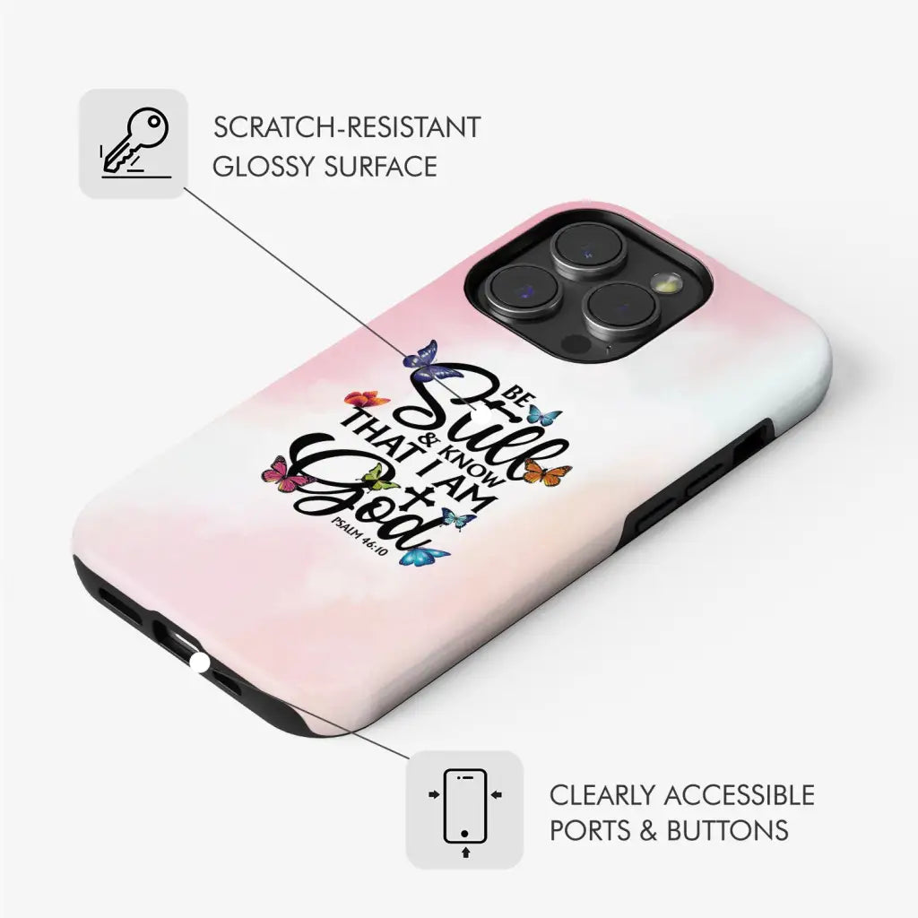 Be Still And Know That I Am God Butterflies Phone Case