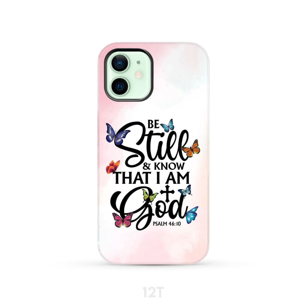 Be Still And Know That I Am God Butterflies Phone Case