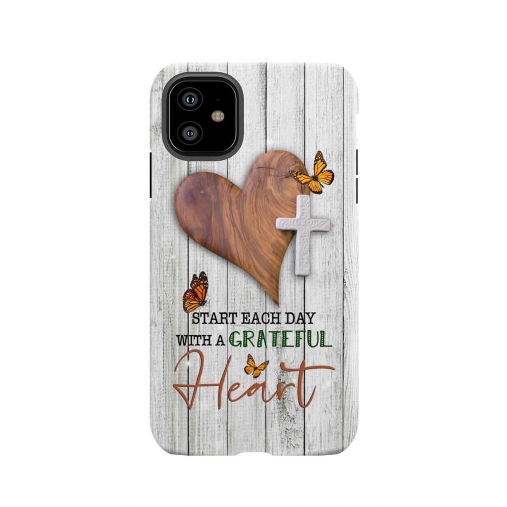 Christian phone case: Start each day with a grateful heart