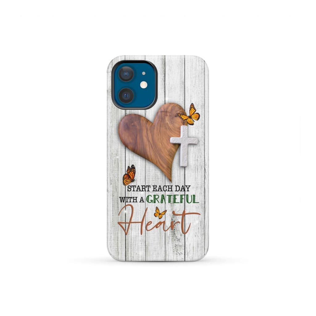 Christian phone case: Start each day with a grateful heart
