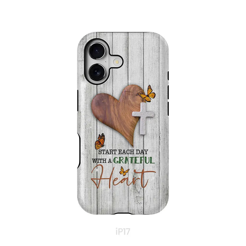 Christian phone case: Start each day with a grateful heart