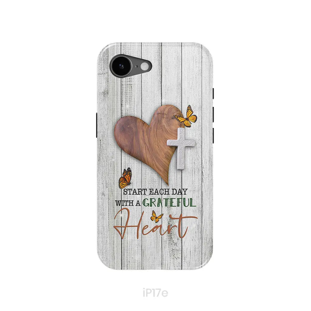 Christian phone case: Start each day with a grateful heart