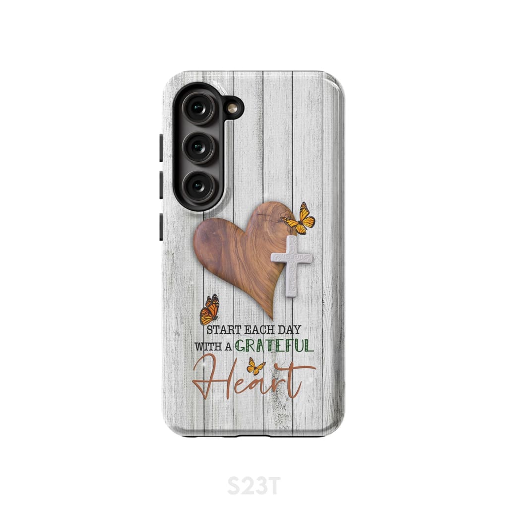Christian phone case: Start each day with a grateful heart