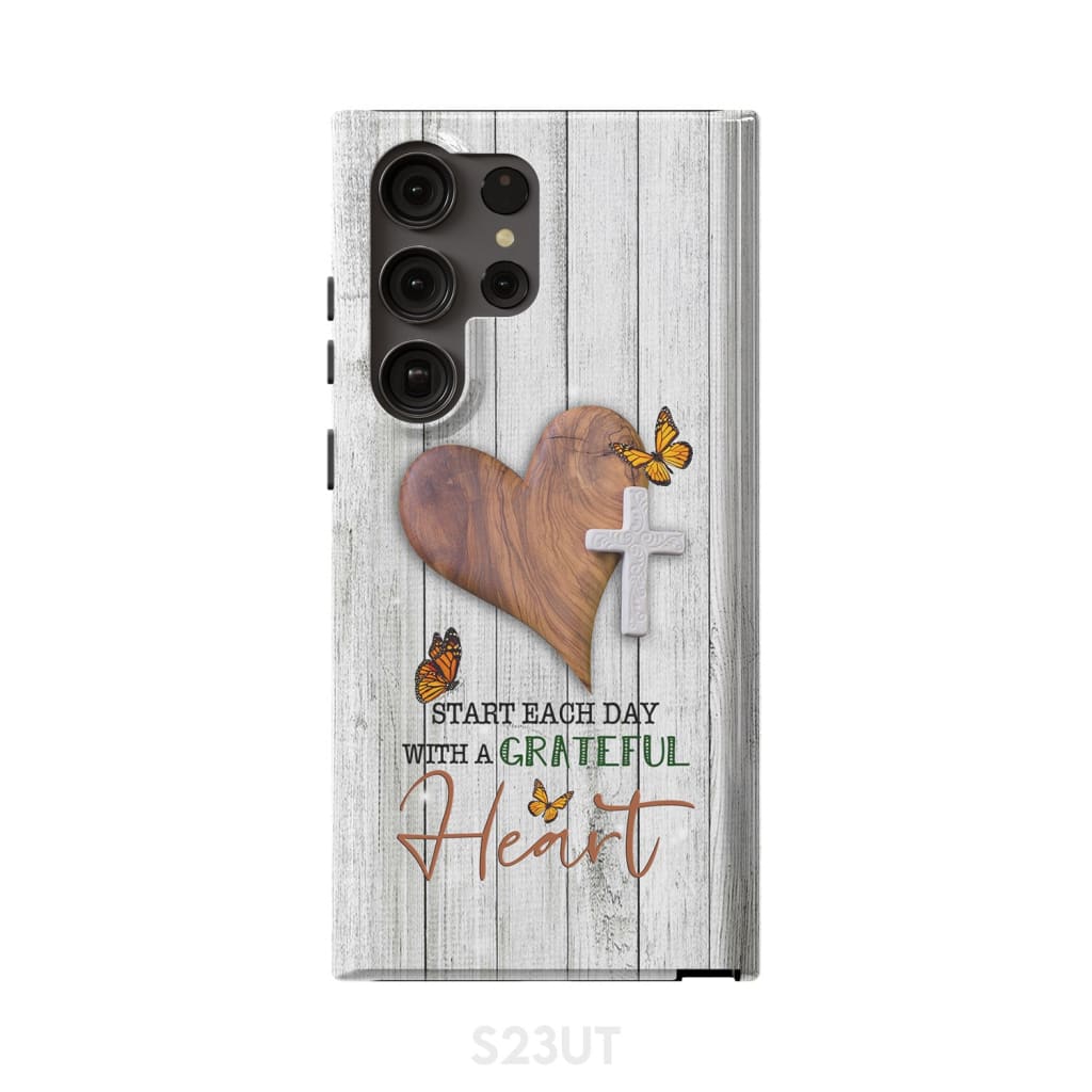 Christian phone case: Start each day with a grateful heart
