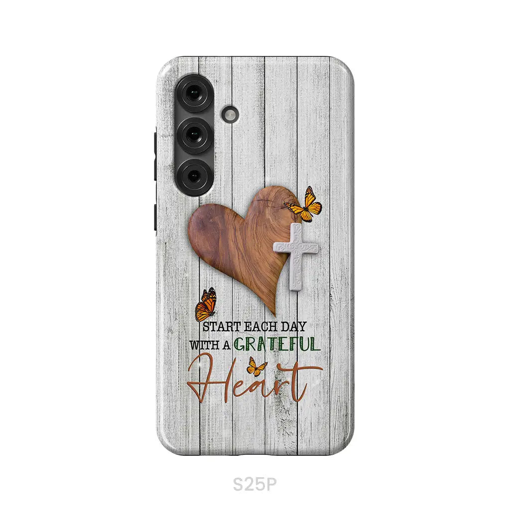 Christian phone case: Start each day with a grateful heart