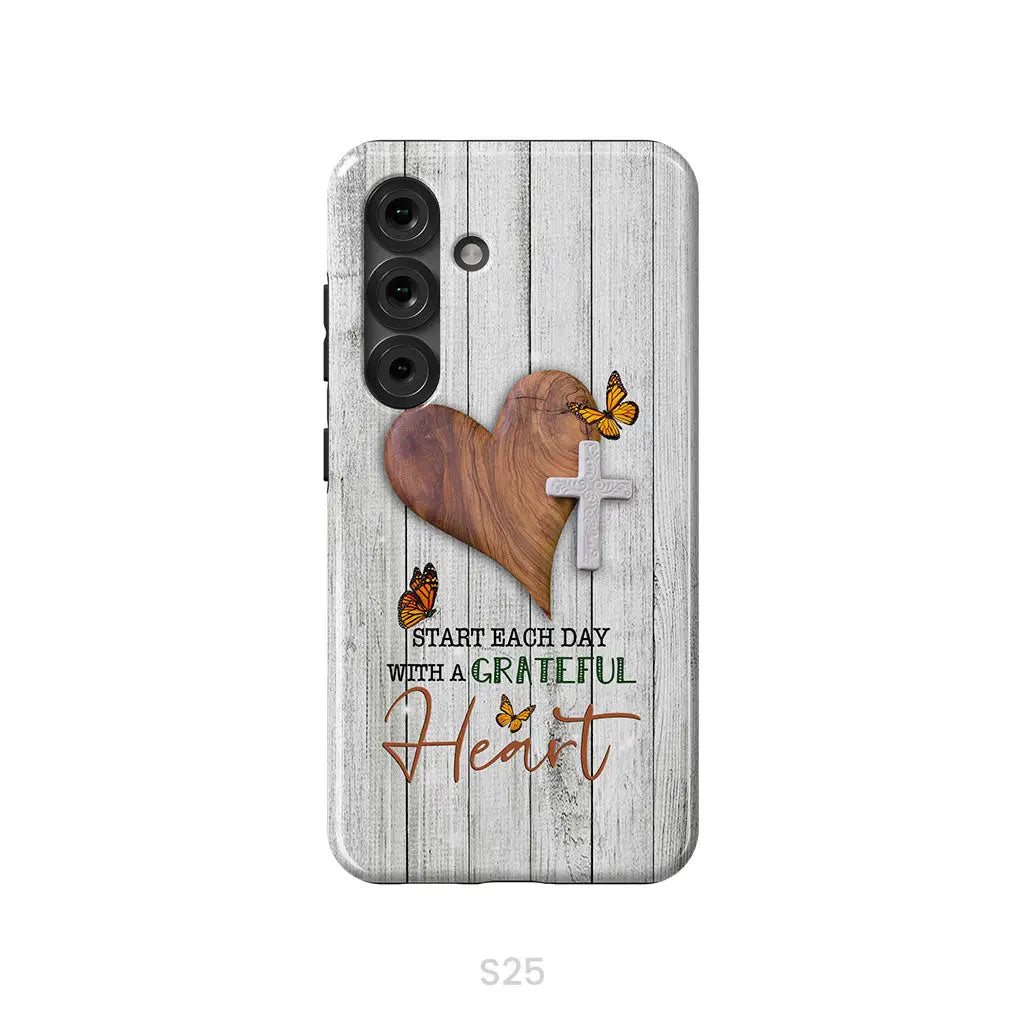 Christian phone case: Start each day with a grateful heart