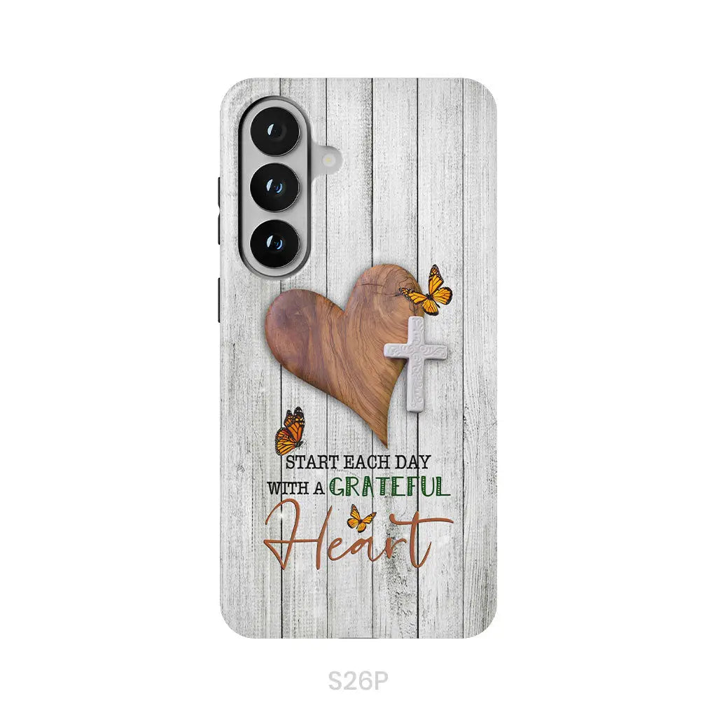 Christian phone case: Start each day with a grateful heart