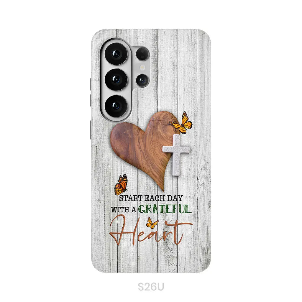 Christian phone case: Start each day with a grateful heart
