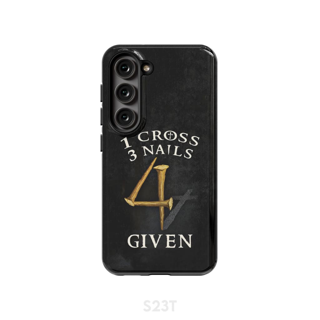 Christian phone cases: 1 Cross 3 Nails 4Given phone case, Christian gifts