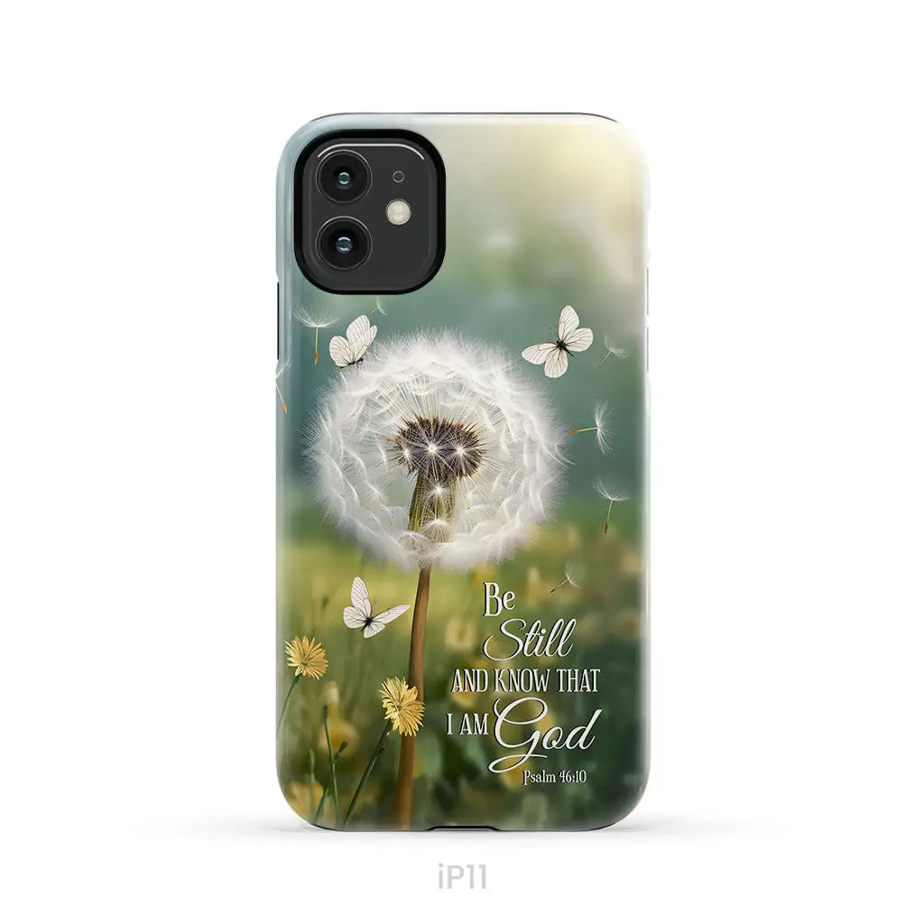 Be Still and Know, Dandelion with Butterflies – Psalm 46:10 Christian Phone Case