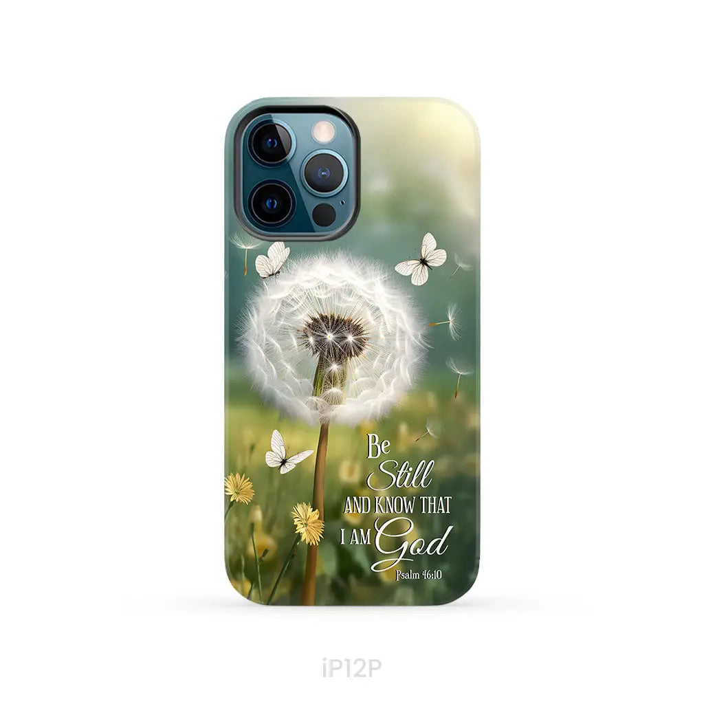 Be Still and Know, Dandelion with Butterflies – Psalm 46:10 Christian Phone Case