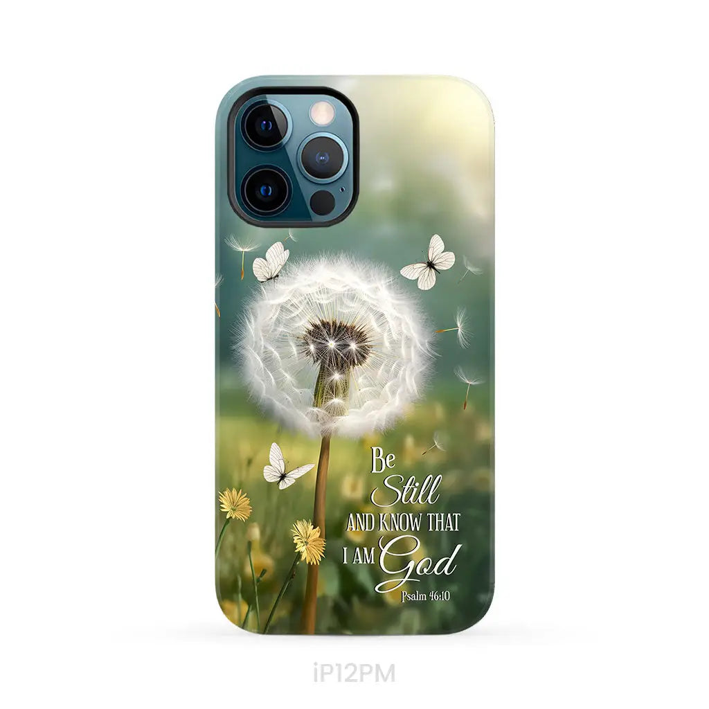 Be Still and Know, Dandelion with Butterflies – Psalm 46:10 Christian Phone Case