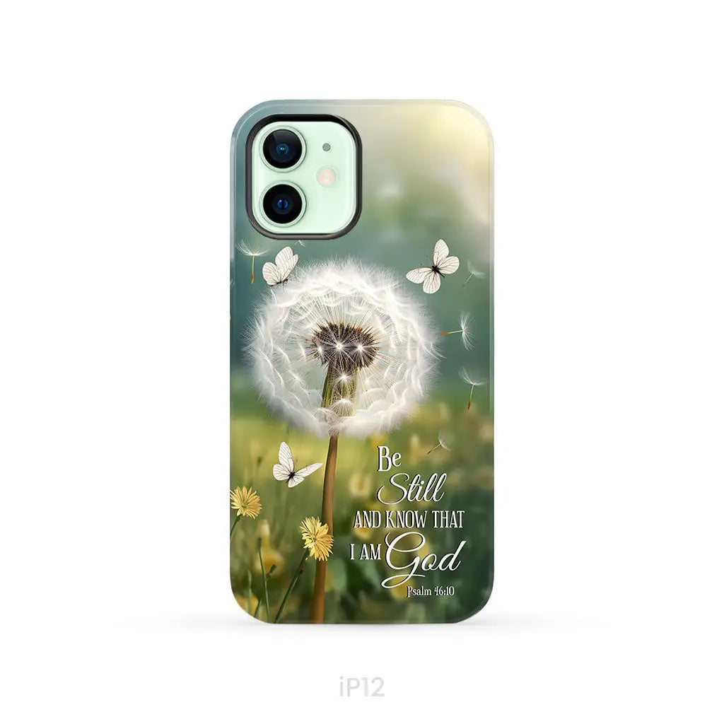Be Still and Know, Dandelion with Butterflies – Psalm 46:10 Christian Phone Case