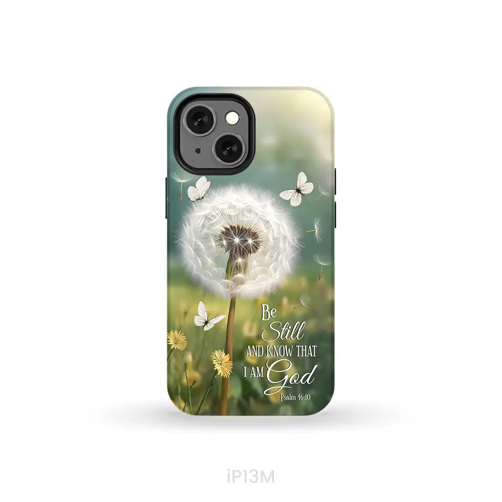 Be Still and Know, Dandelion with Butterflies – Psalm 46:10 Christian Phone Case
