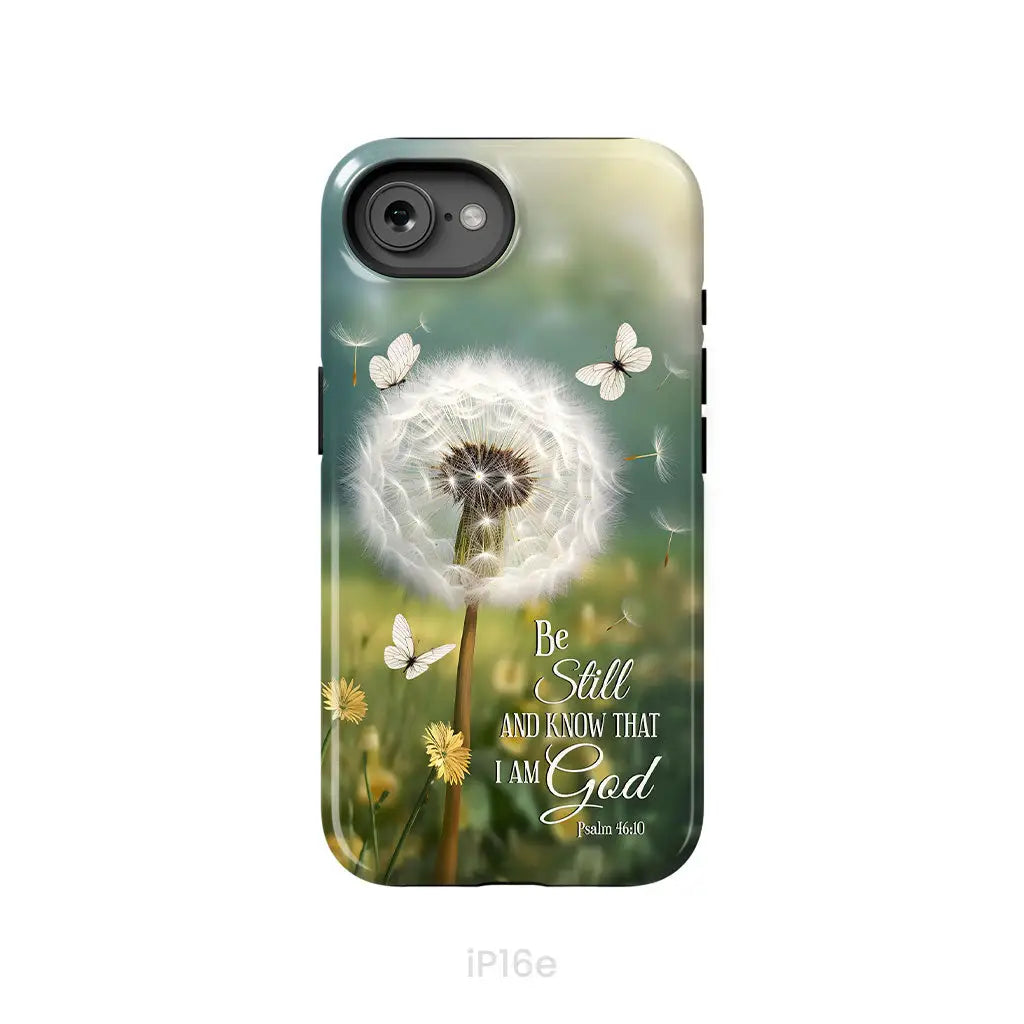 Be Still and Know, Dandelion with Butterflies – Psalm 46:10 Christian Phone Case