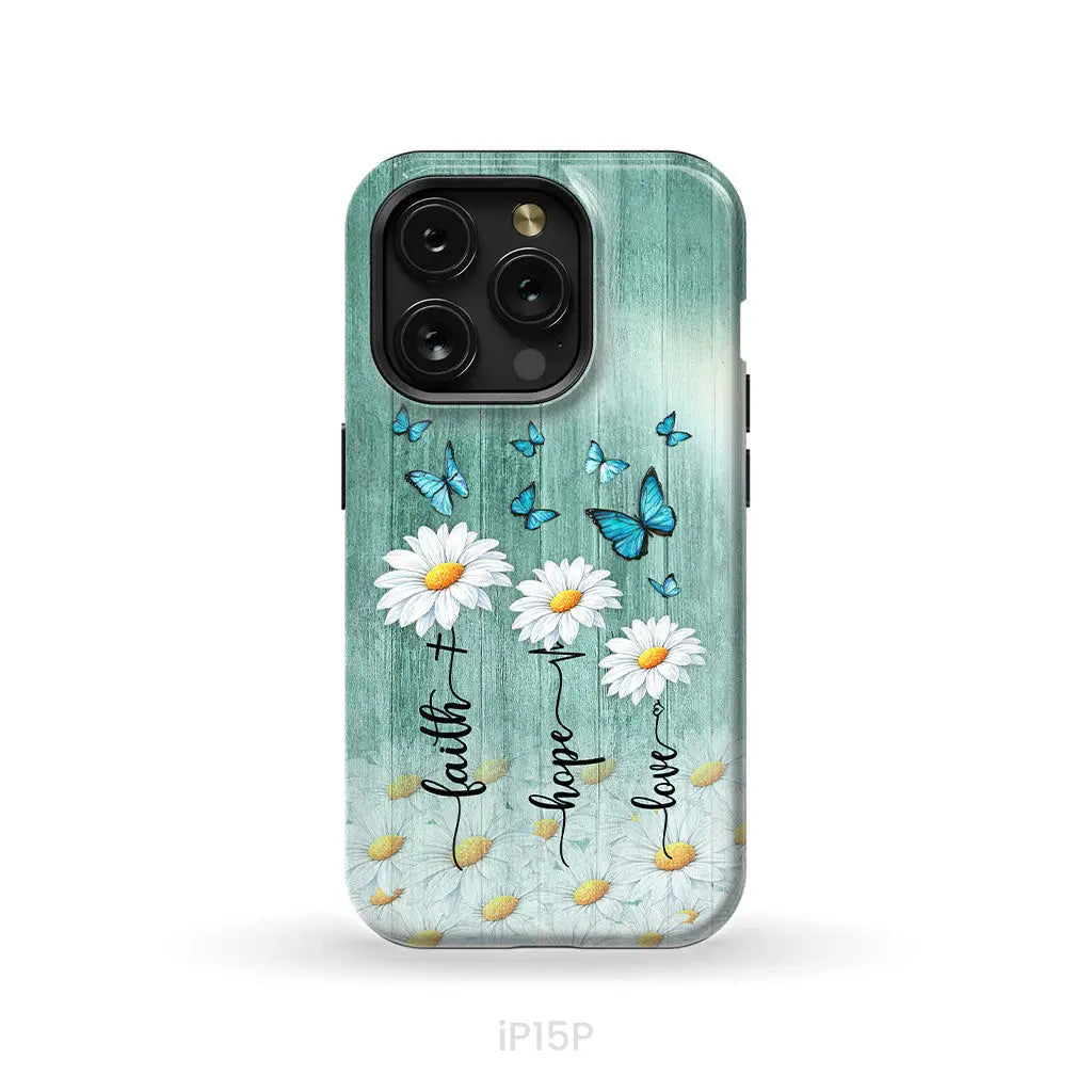 Faith Hope Love Daisy Butterfly – 1 Corinthians 13:13 – Christian Phone Case