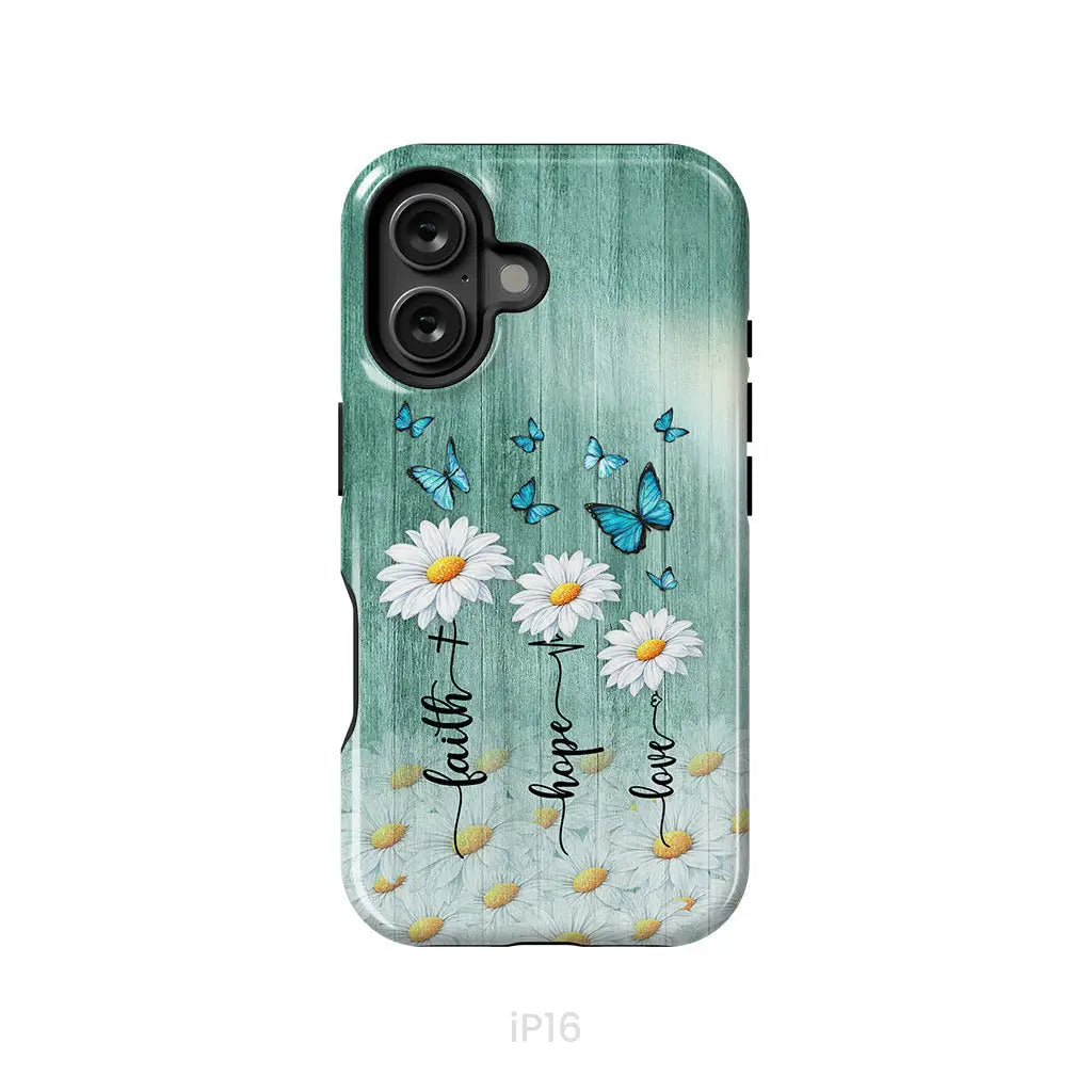 Faith Hope Love Daisy Butterfly – 1 Corinthians 13:13 – Christian Phone Case