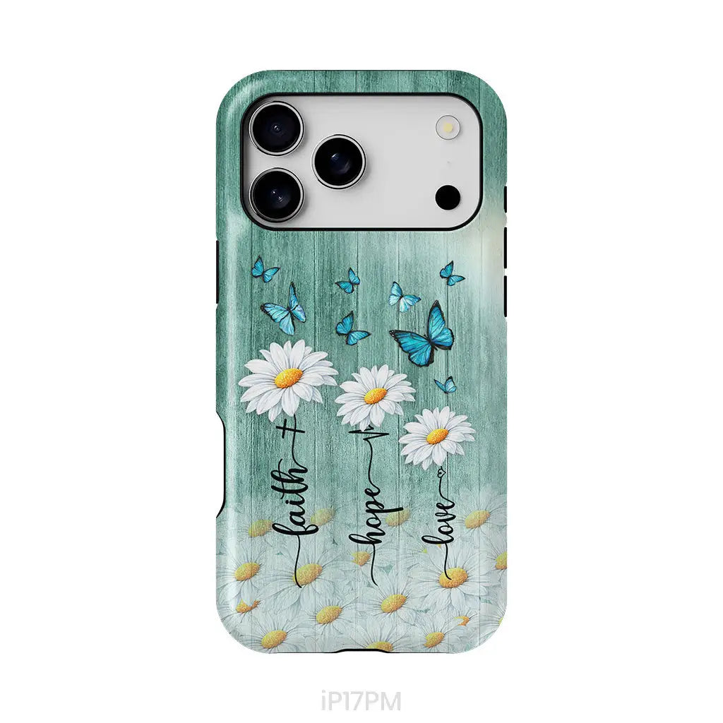 Faith Hope Love Daisy Butterfly – 1 Corinthians 13:13 – Christian Phone Case