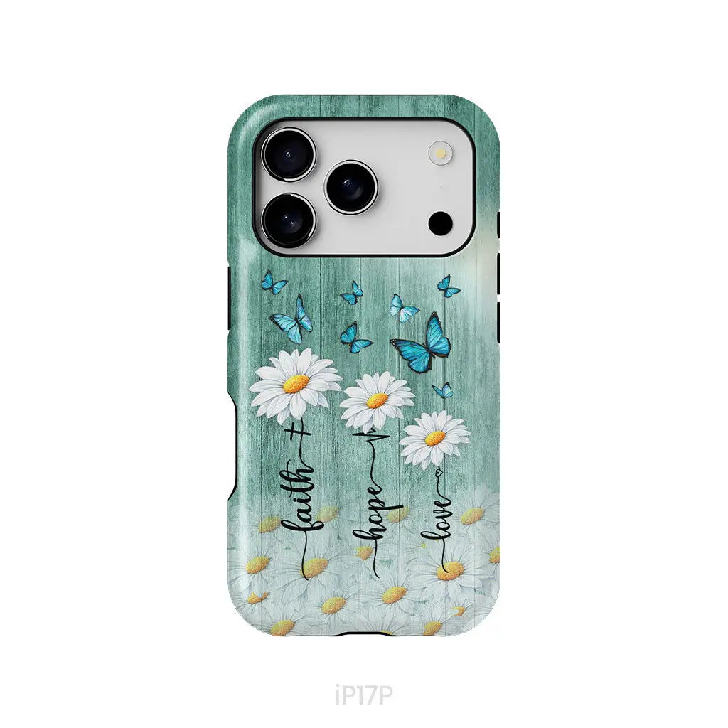 Faith Hope Love Daisy Butterfly – 1 Corinthians 13:13 – Christian Phone Case