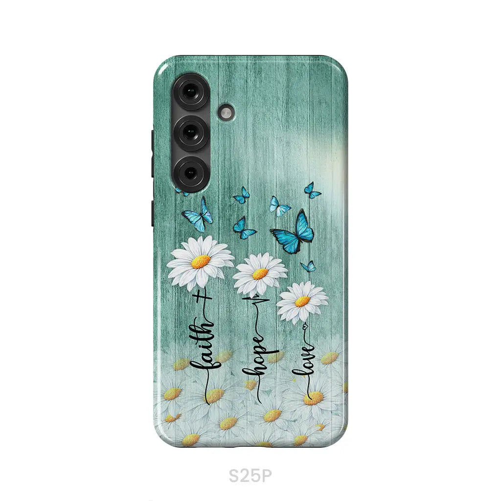 Faith Hope Love Daisy Butterfly – 1 Corinthians 13:13 – Christian Phone Case